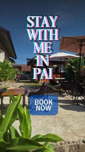 Stay with me in Pai